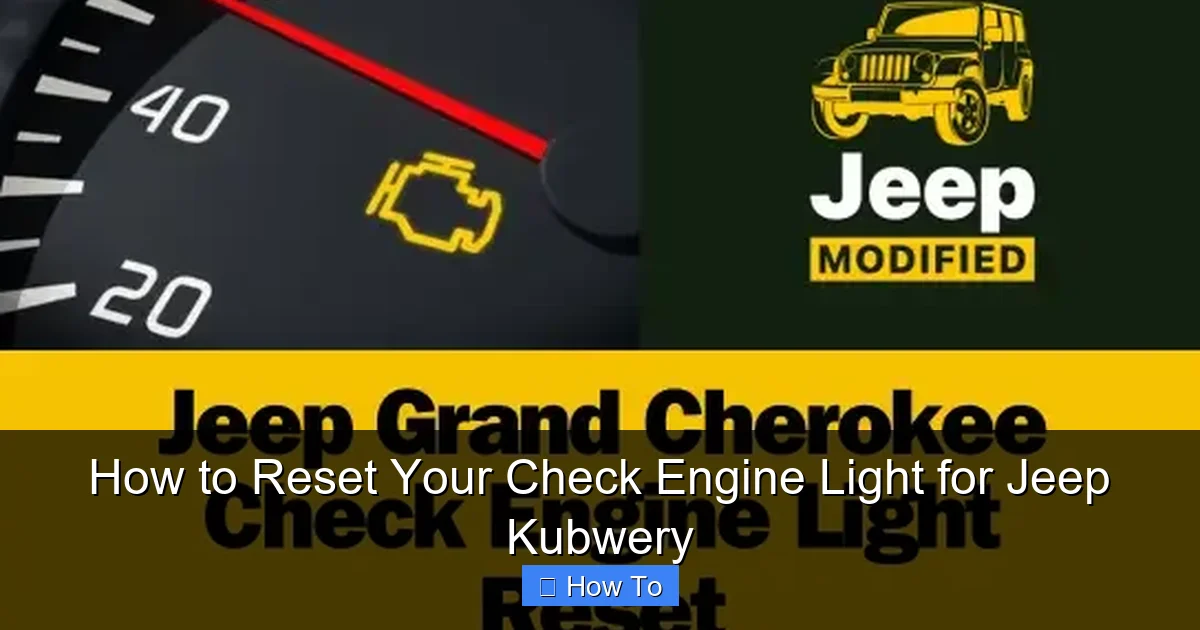 How to Reset Your Check Engine Light for Jeep Kubwery