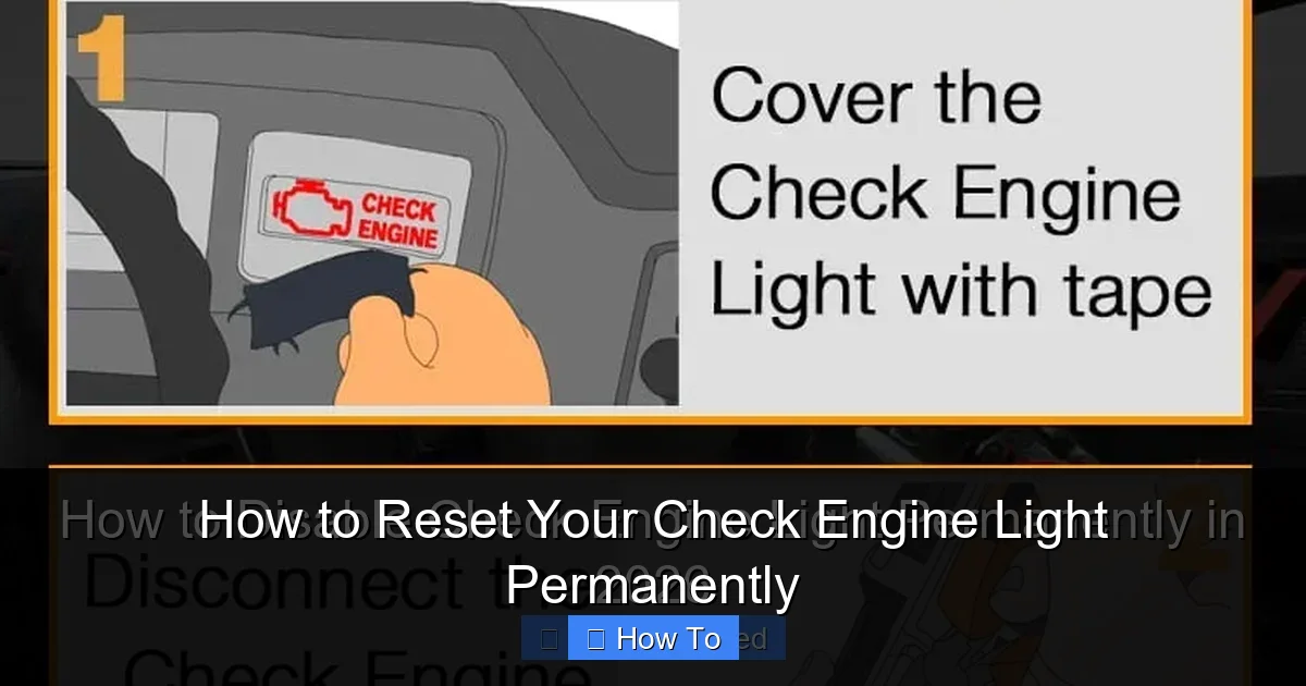 How to Reset Your Check Engine Light Permanently