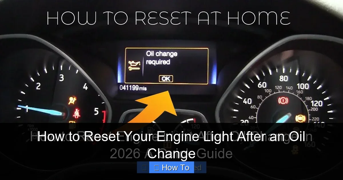 How to Reset Your Engine Light After an Oil Change