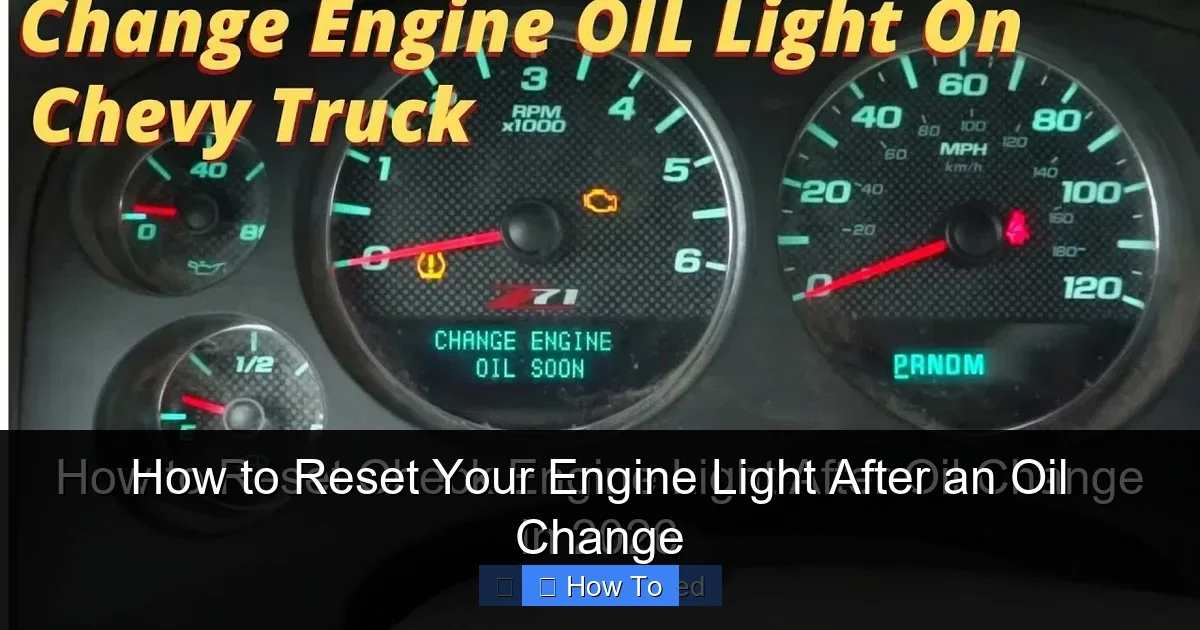 How to Reset Your Engine Light After an Oil Change