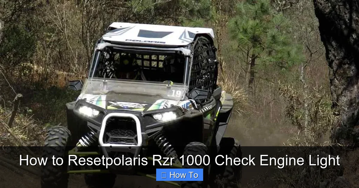 How to Resetpolaris Rzr 1000 Check Engine Light