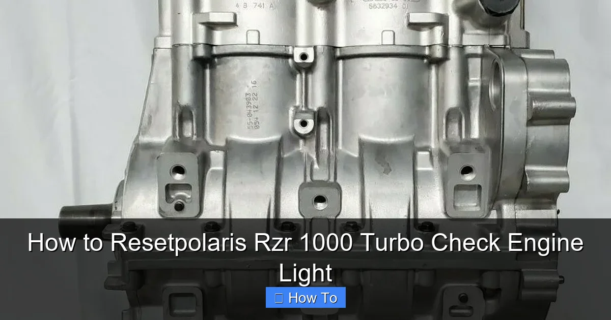 How to Resetpolaris Rzr 1000 Turbo Check Engine Light