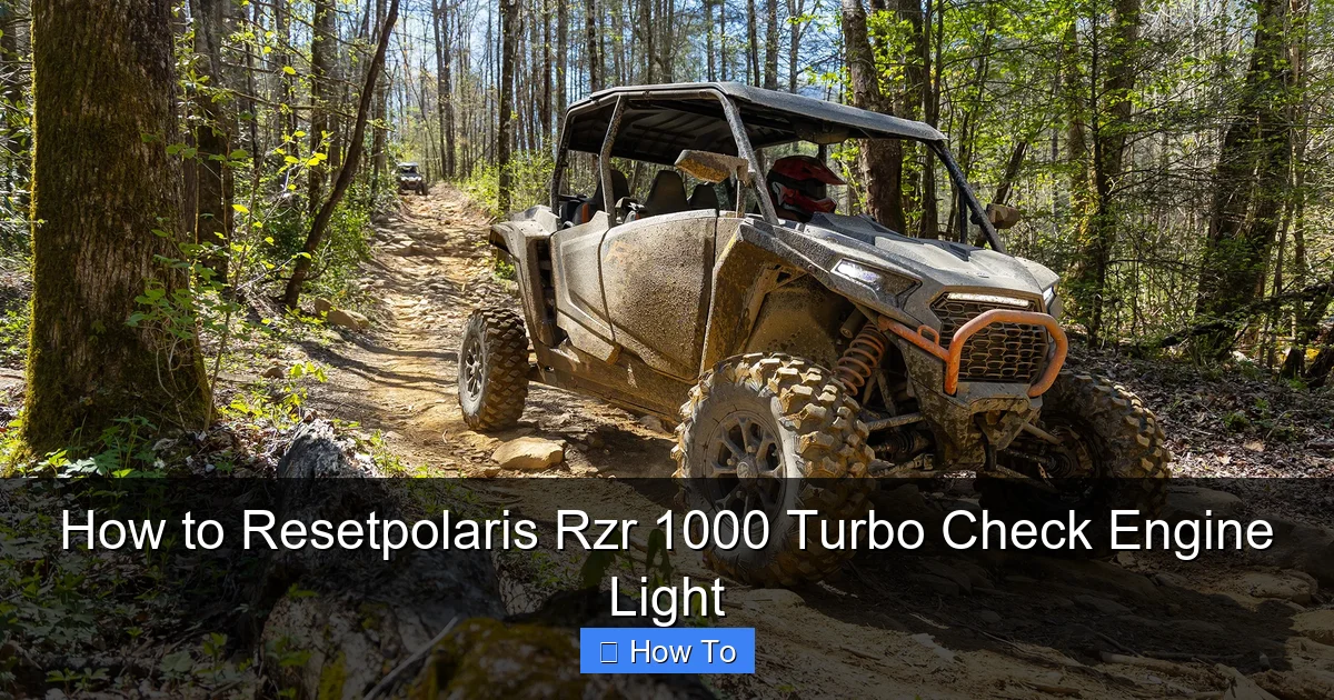 How to Resetpolaris Rzr 1000 Turbo Check Engine Light