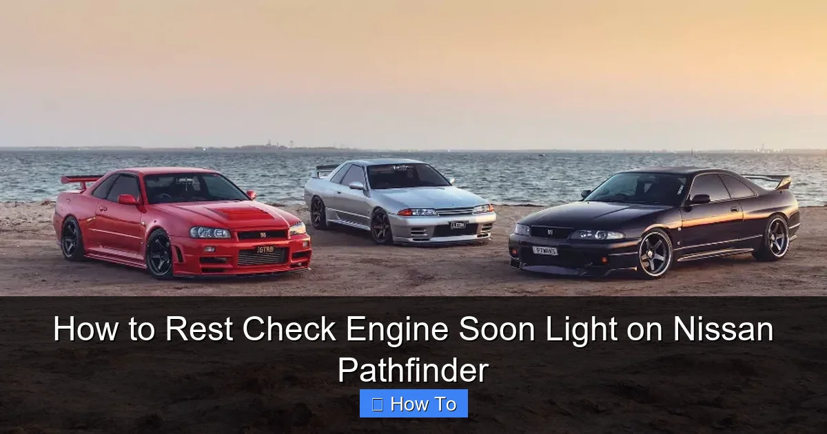 How to Rest Check Engine Soon Light on Nissan Pathfinder