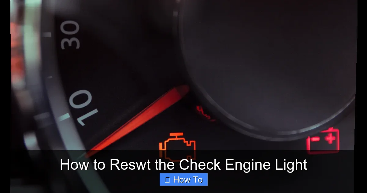 How to Reswt the Check Engine Light