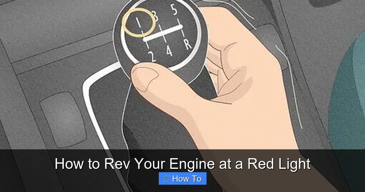 How to Rev Your Engine at a Red Light