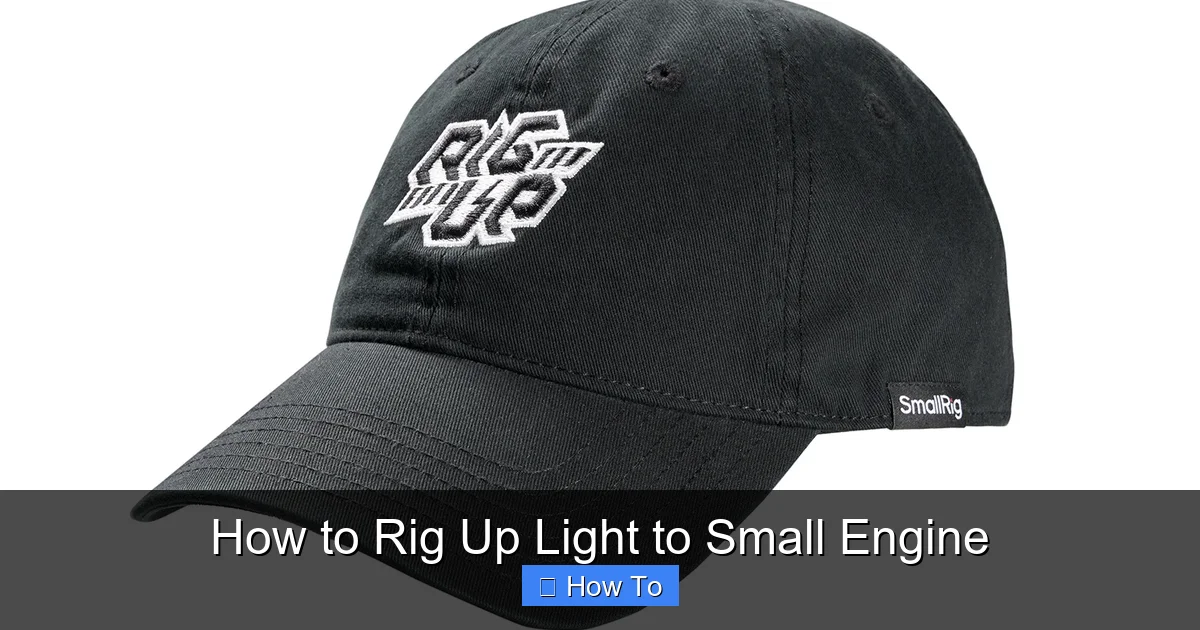 How to Rig Up Light to Small Engine