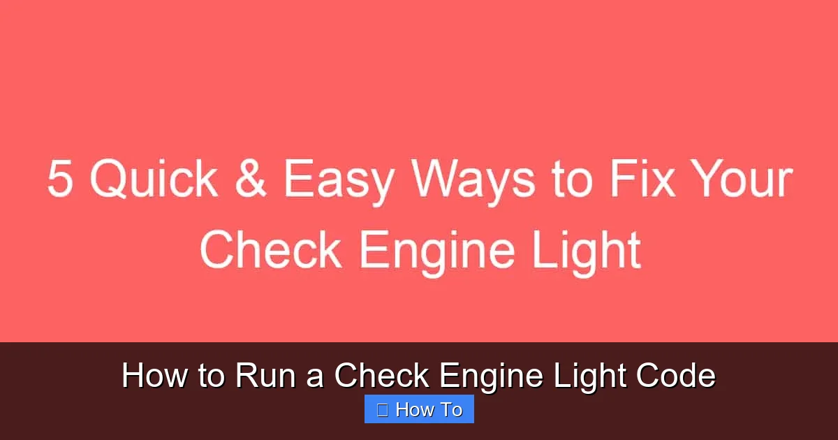 How to Run a Check Engine Light Code