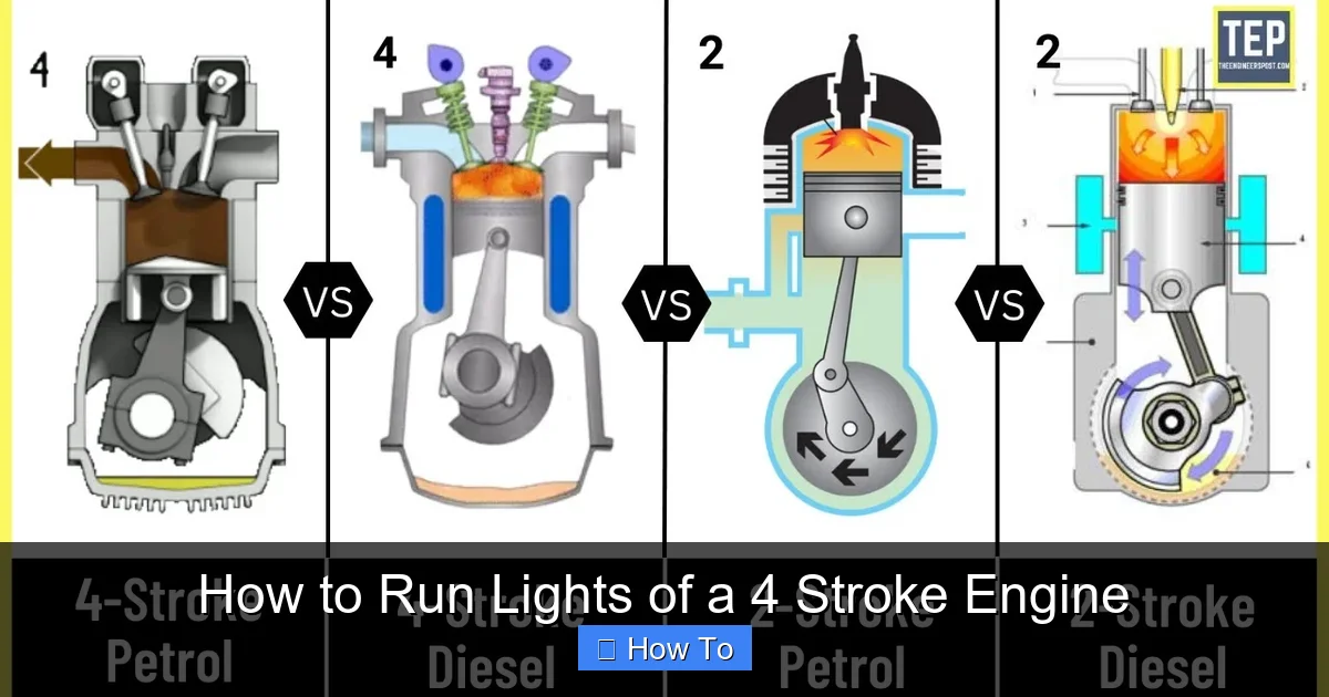 How to Run Lights of a 4 Stroke Engine