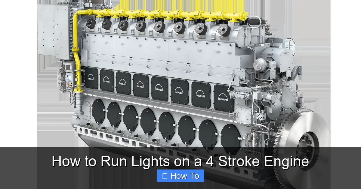 How to Run Lights on a 4 Stroke Engine