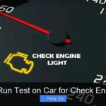 How to Run Test on Car for Check Engin Light