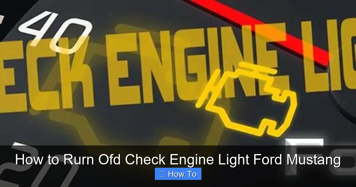 How to Rurn Ofd Check Engine Light Ford Mustang