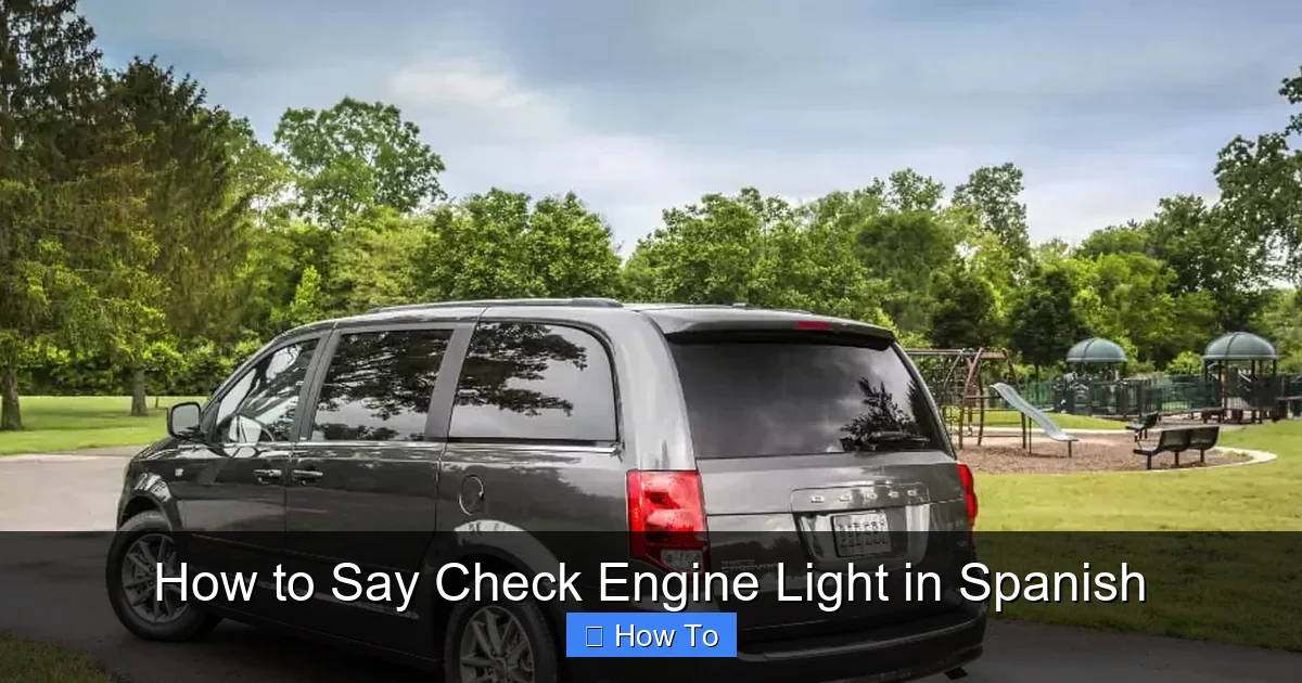 How to Say Check Engine Light in Spanish