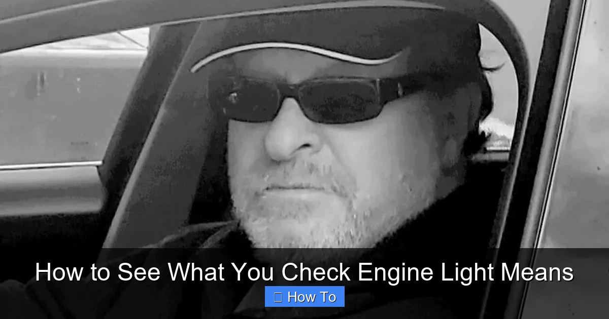 How to See What You Check Engine Light Means