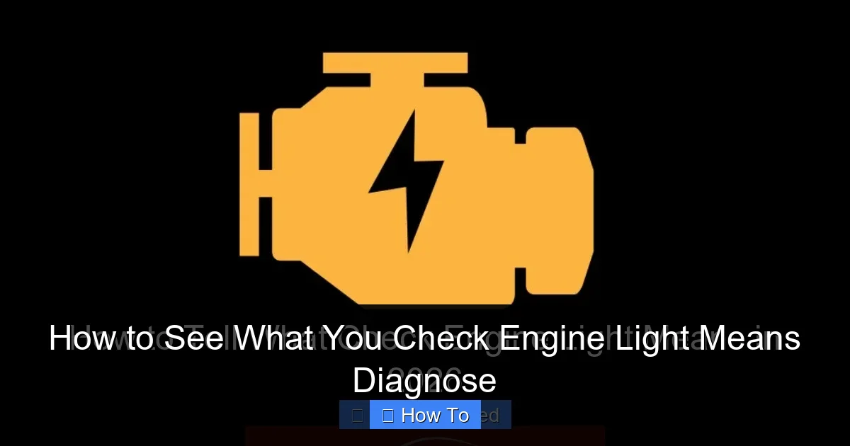 How to See What You Check Engine Light Means Diagnose