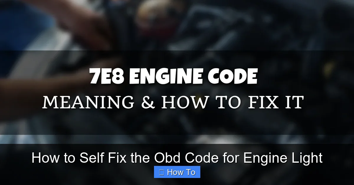 How to Self Fix the Obd Code for Engine Light