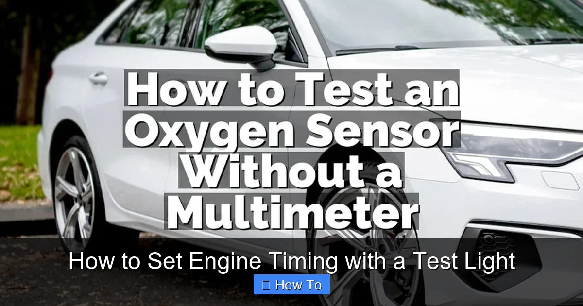 How to Set Engine Timing with a Test Light