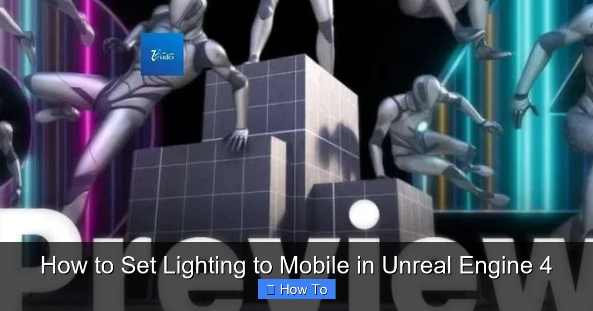 How to Set Lighting to Mobile in Unreal Engine 4
