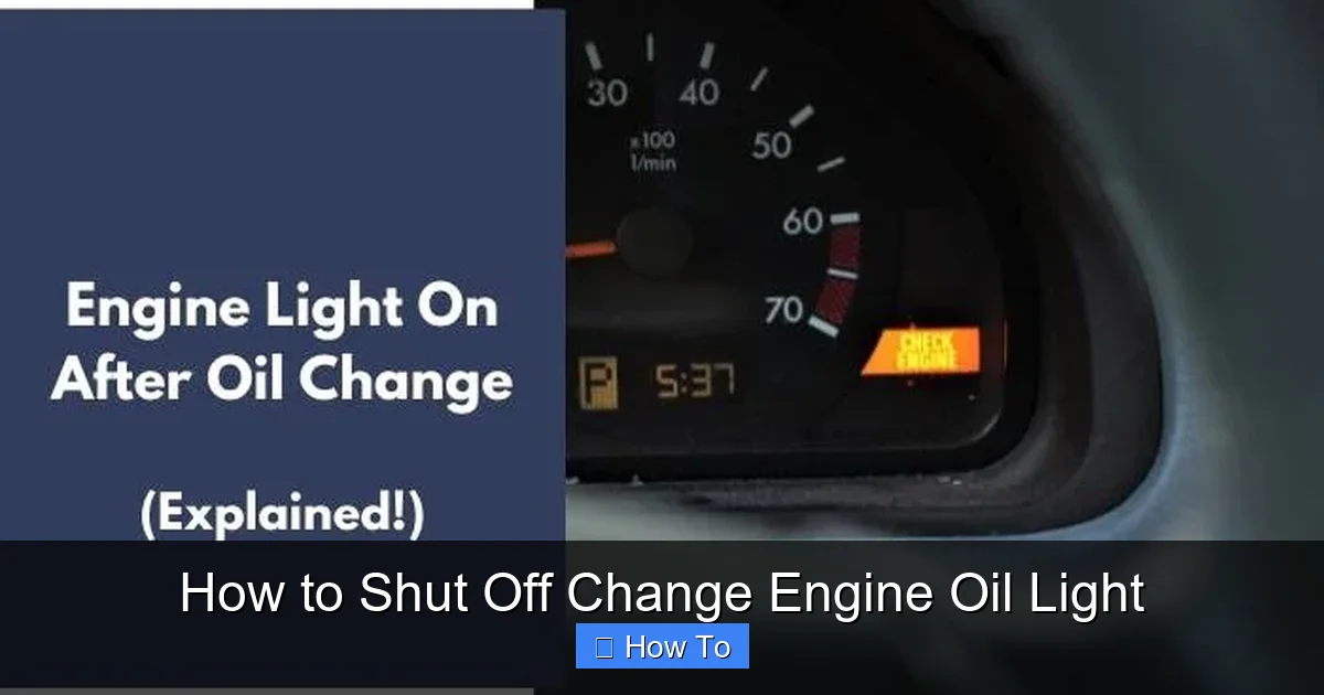 How to Shut Off Change Engine Oil Light