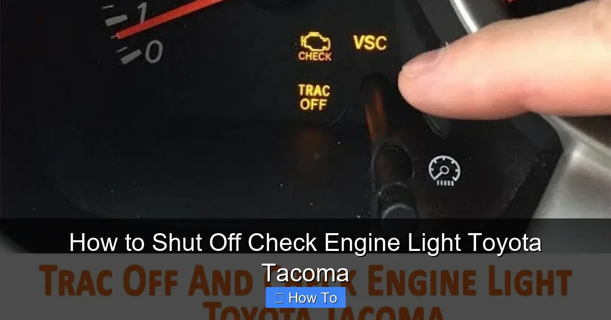 How to Shut Off Check Engine Light Toyota Tacoma