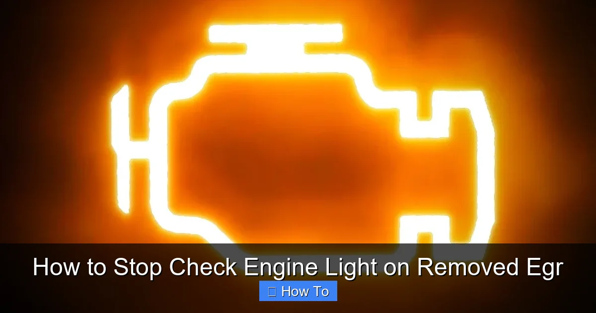 How to Stop Check Engine Light on Removed Egr