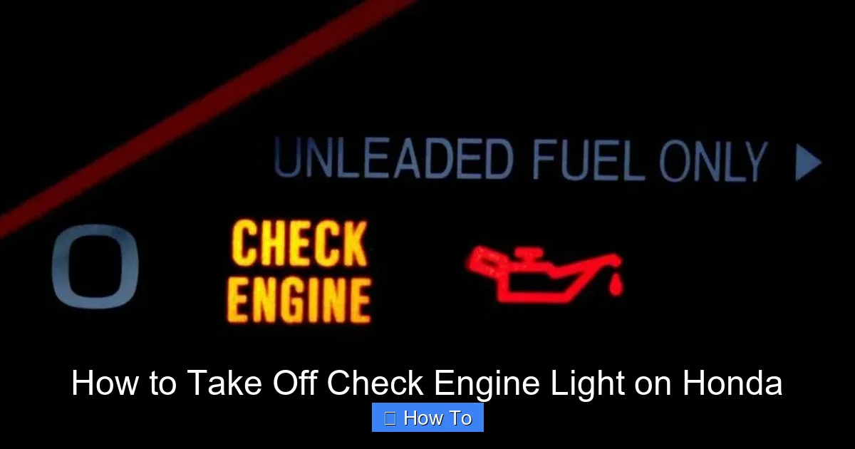 How to Take Off Check Engine Light on Honda