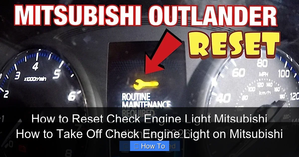 How to Take Off Check Engine Light on Mitsubishi