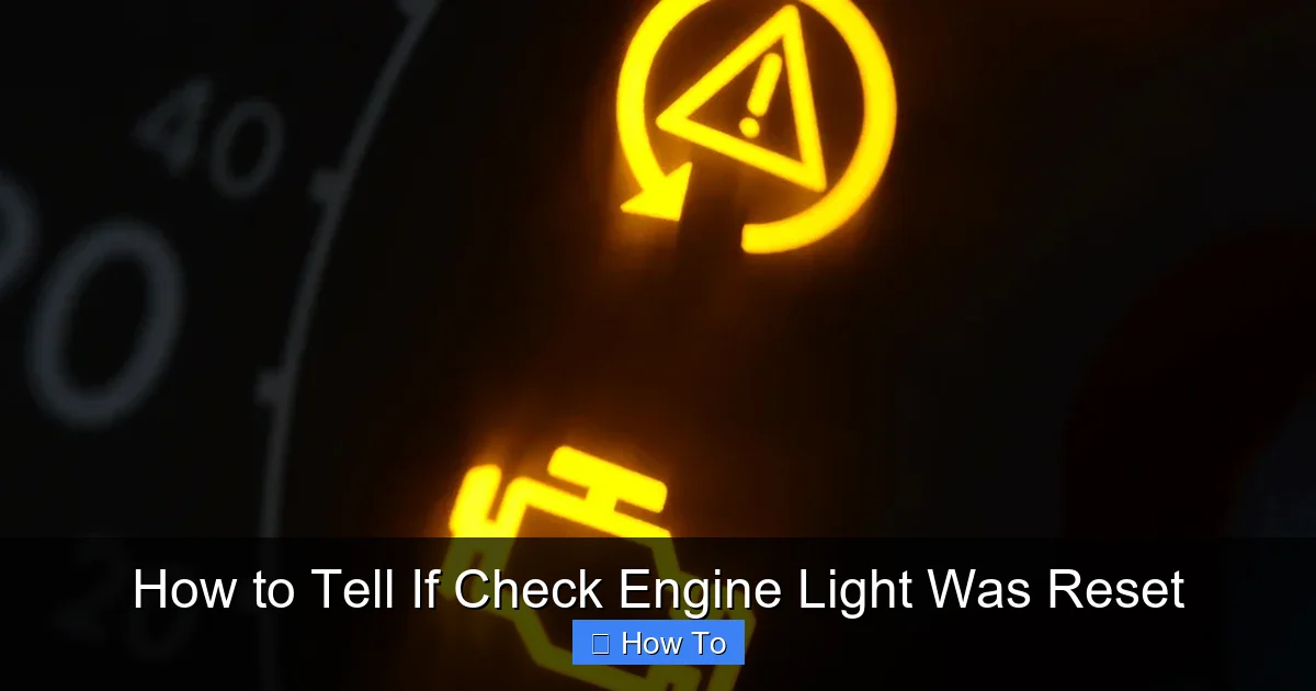 How to Tell If Check Engine Light Was Reset
