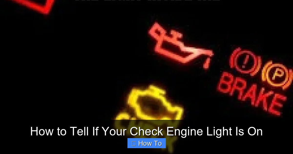 How to Tell If Your Check Engine Light Is On
