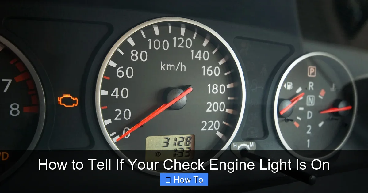 How to Tell If Your Check Engine Light Is On