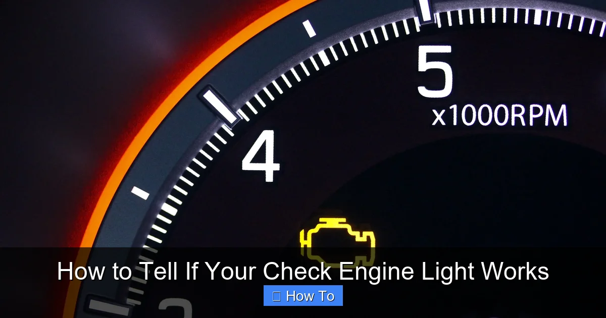 How to Tell If Your Check Engine Light Works