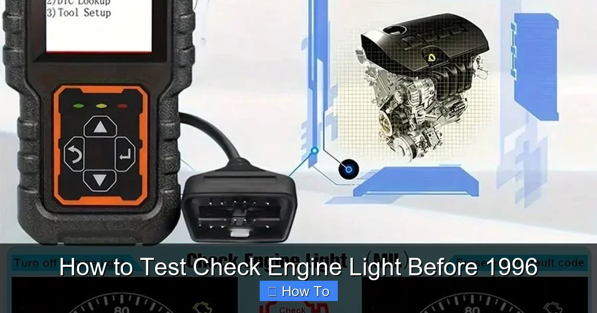 How to Test Check Engine Light Before 1996