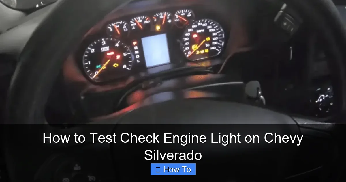 How to Test Check Engine Light on Chevy Silverado