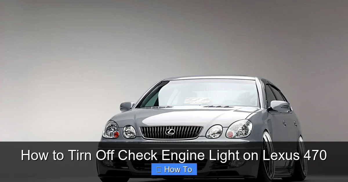 How to Tirn Off Check Engine Light on Lexus 470