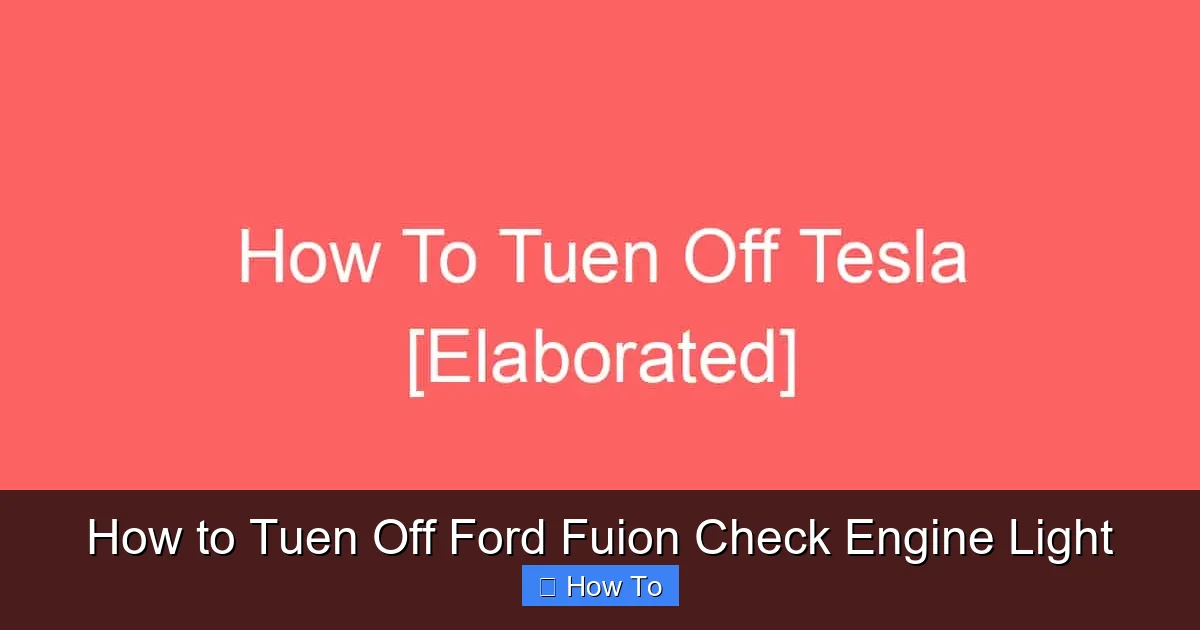 How to Tuen Off Ford Fuion Check Engine Light