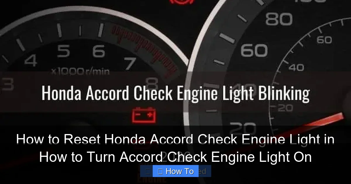 How to Turn Accord Check Engine Light On