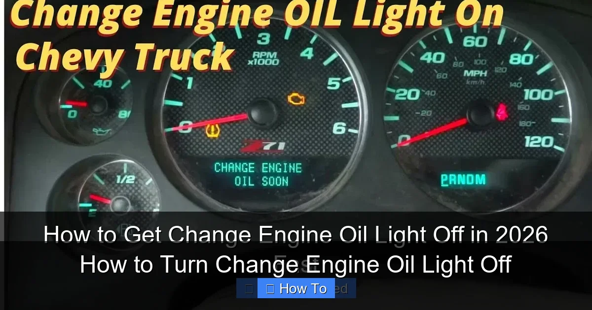 How to Turn Change Engine Oil Light Off