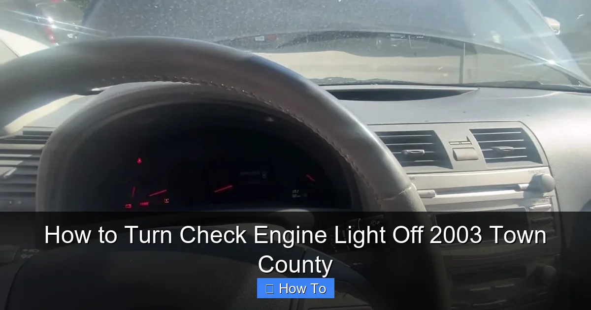 How to Turn Check Engine Light Off 2003 Town County