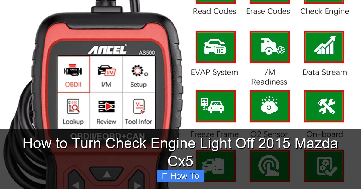 How to Turn Check Engine Light Off 2015 Mazda Cx5