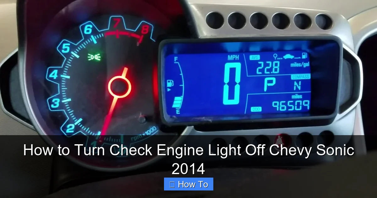 How to Turn Check Engine Light Off Chevy Sonic 2014