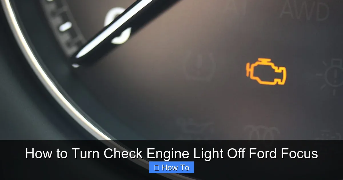 How to Turn Check Engine Light Off Ford Focus