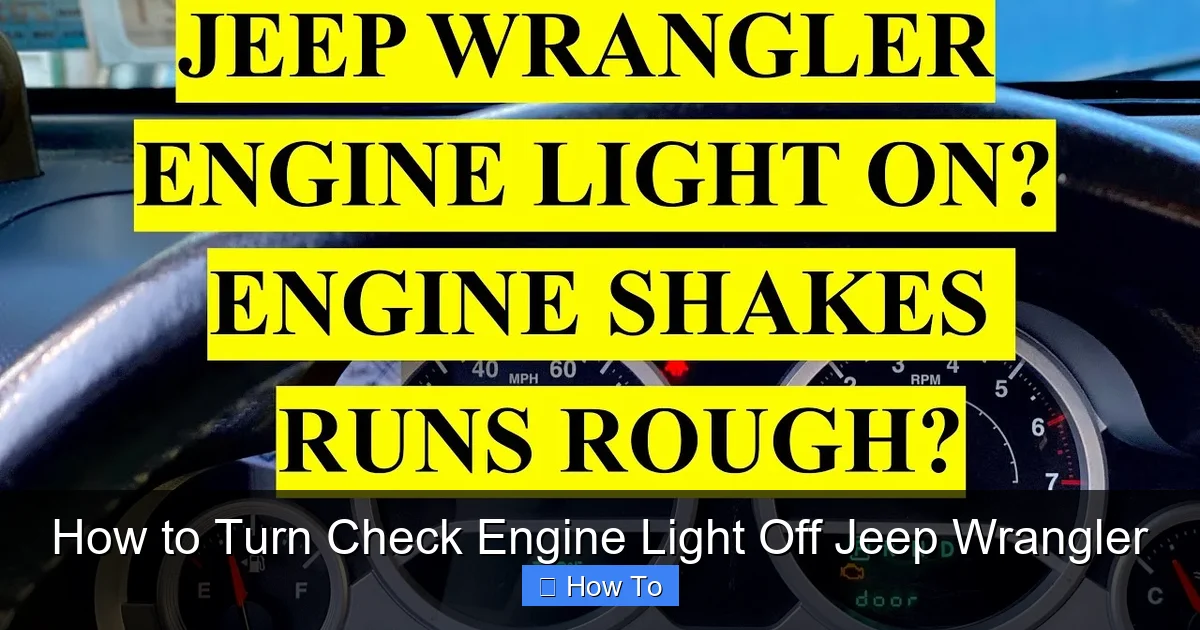 How to Turn Check Engine Light Off Jeep Wrangler