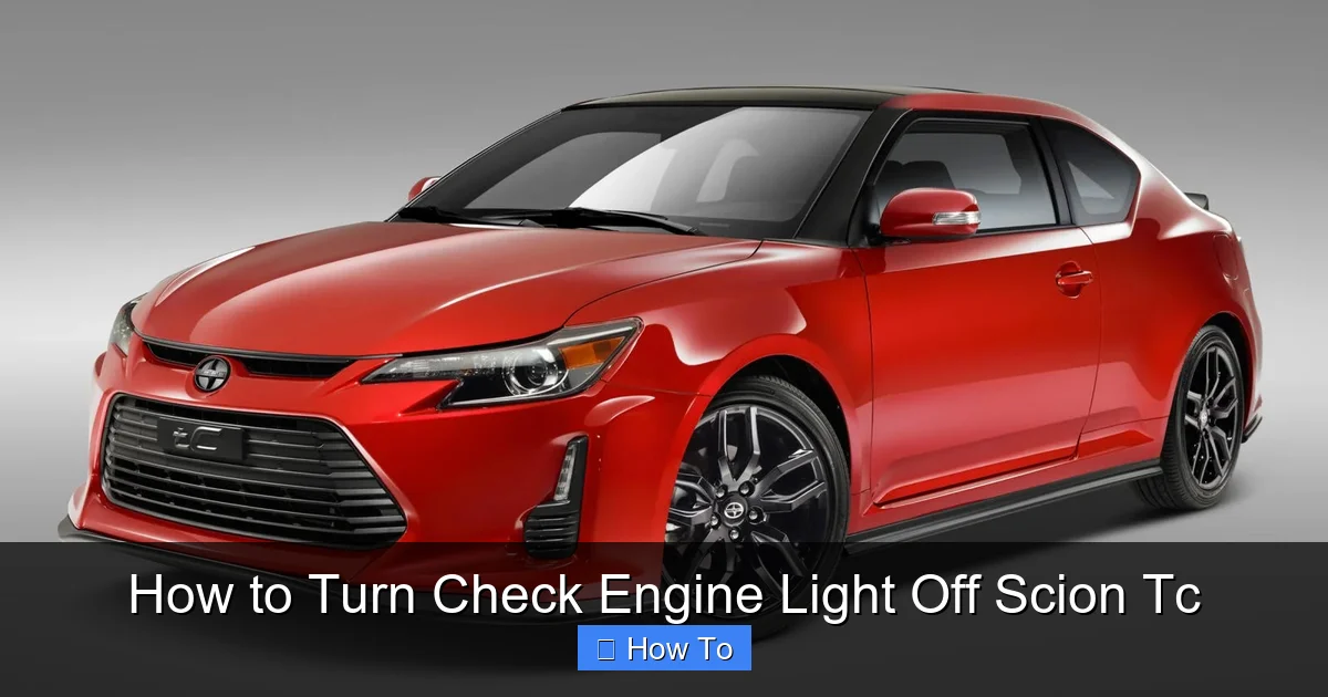 How to Turn Check Engine Light Off Scion Tc