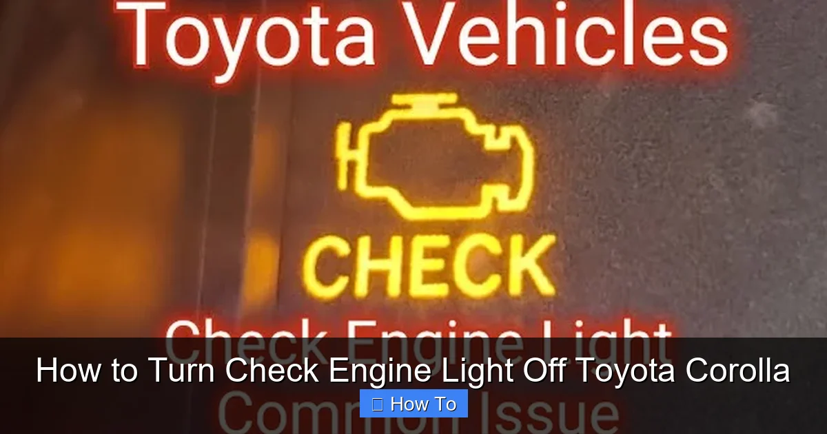 How to Turn Check Engine Light Off Toyota Corolla