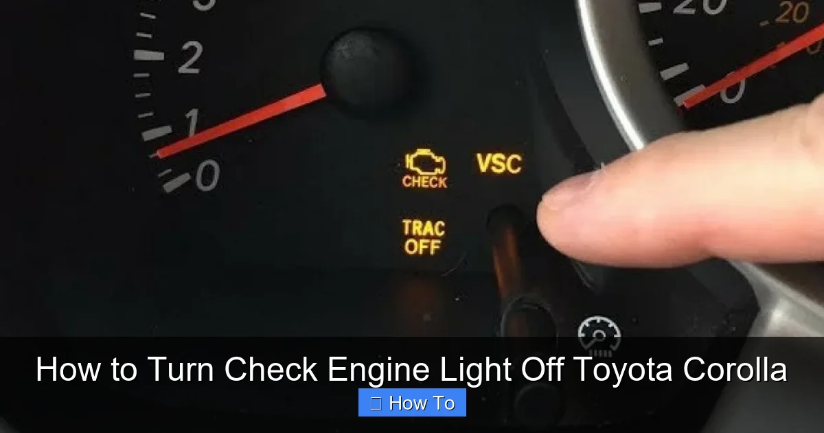 How to Turn Check Engine Light Off Toyota Corolla