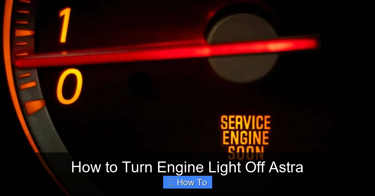 How to Turn Engine Light Off Astra
