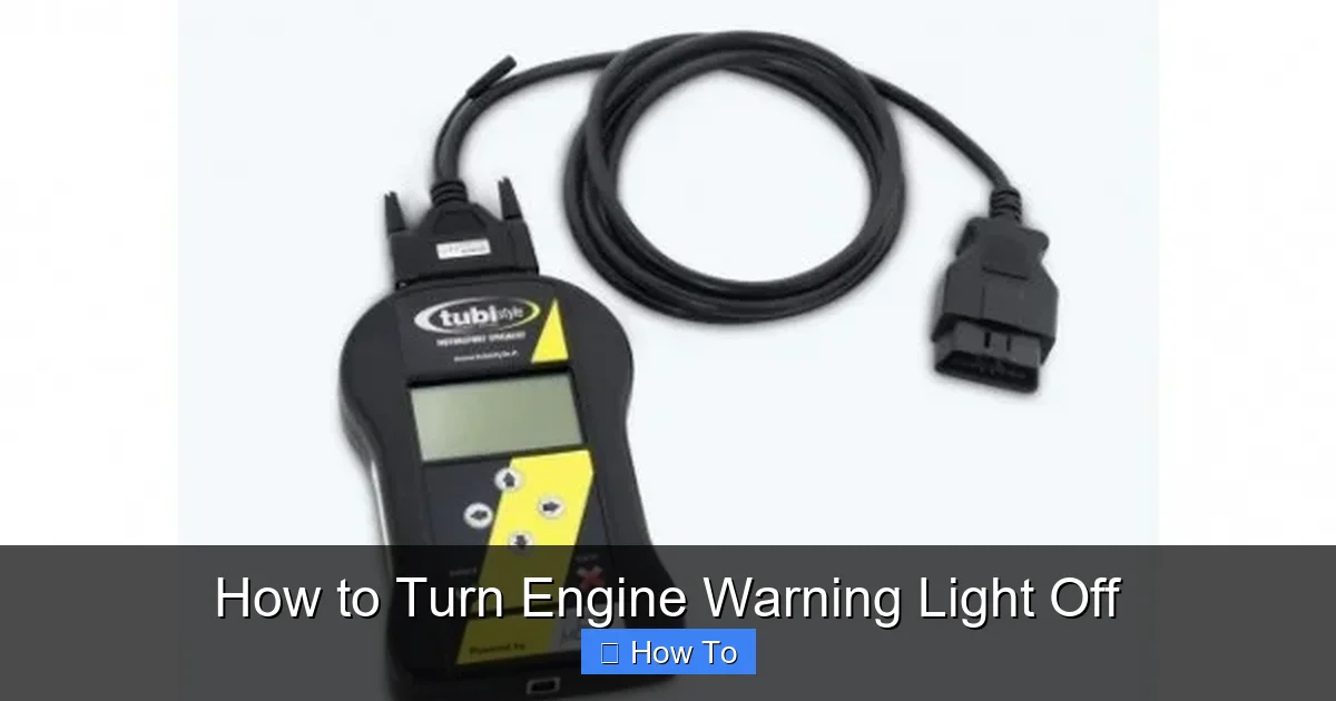 How to Turn Engine Warning Light Off