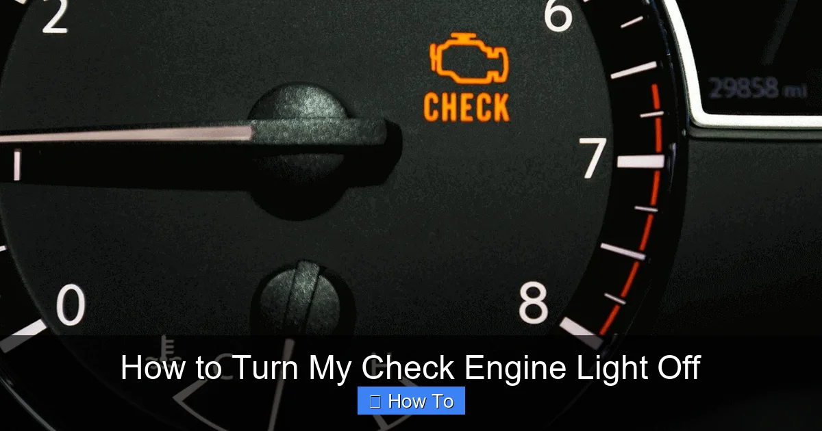 How to Turn My Check Engine Light Off