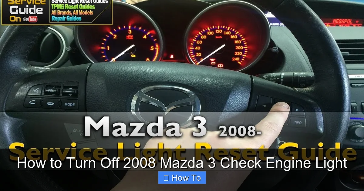 How to Turn Off 2008 Mazda 3 Check Engine Light