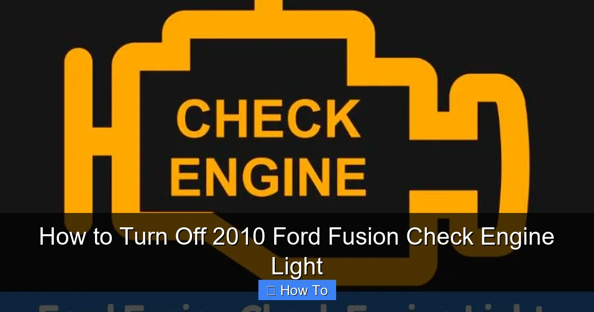How to Turn Off 2010 Ford Fusion Check Engine Light